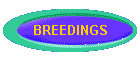 BREEDINGS